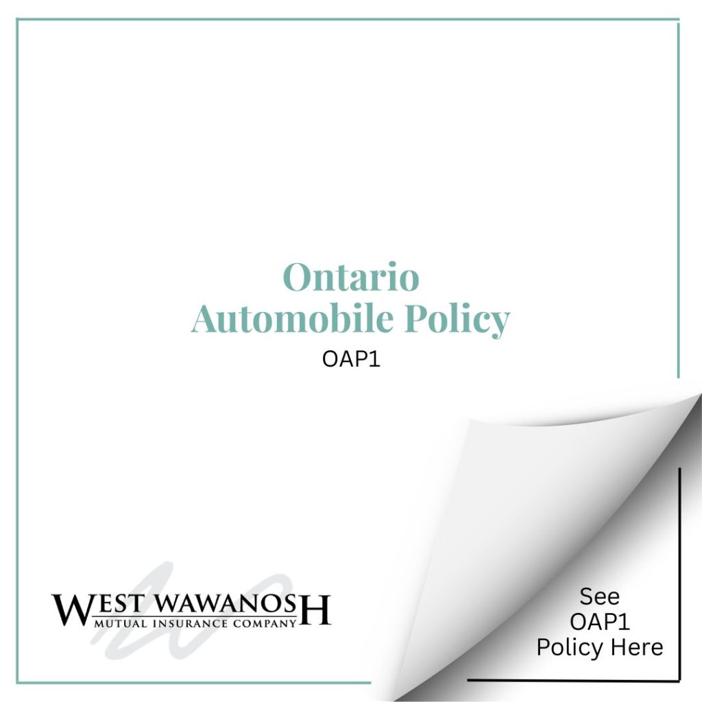 Ontario Automobile Policy July 2026 West Wawanosh Mutual Insurance